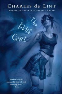 The Blue Girl Charles de Lint
