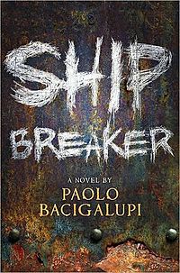 Shipbreaker Paolo Bacigalupi